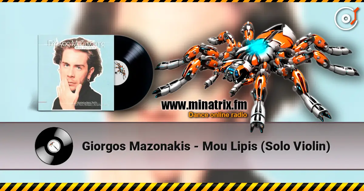 Giorgos Mazonakis - Mou Lipis (Solo Violin) online in hoher Qualität hören | Minatrix.FM