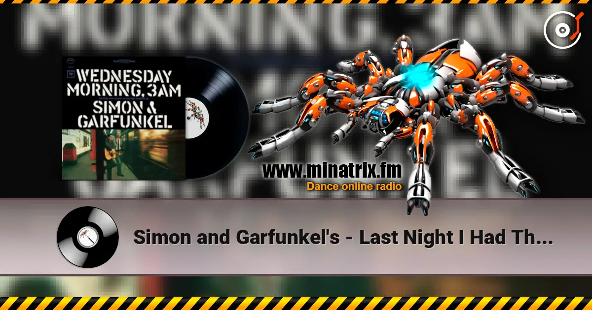 Simon and Garfunkel's - Last Night I Had The Strangest Dream online in hoher Qualität hören | Minatrix.FM