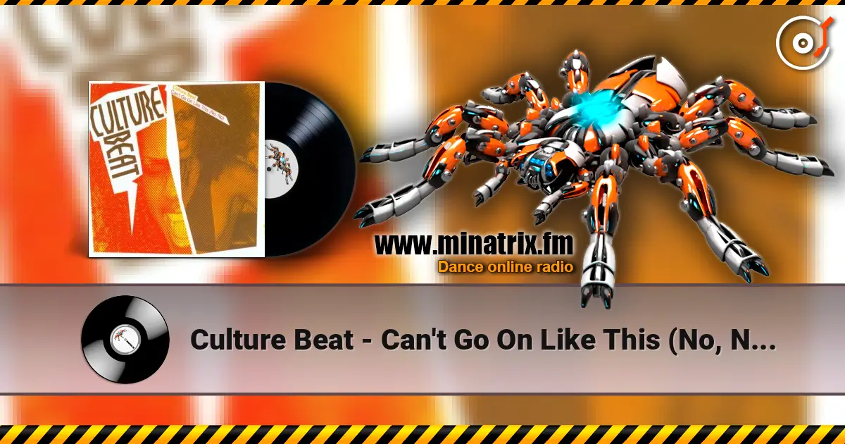 Culture Beat - Can't Go On Like This (No, No) (Video Mix) online in hoher Qualität hören | Minatrix.FM