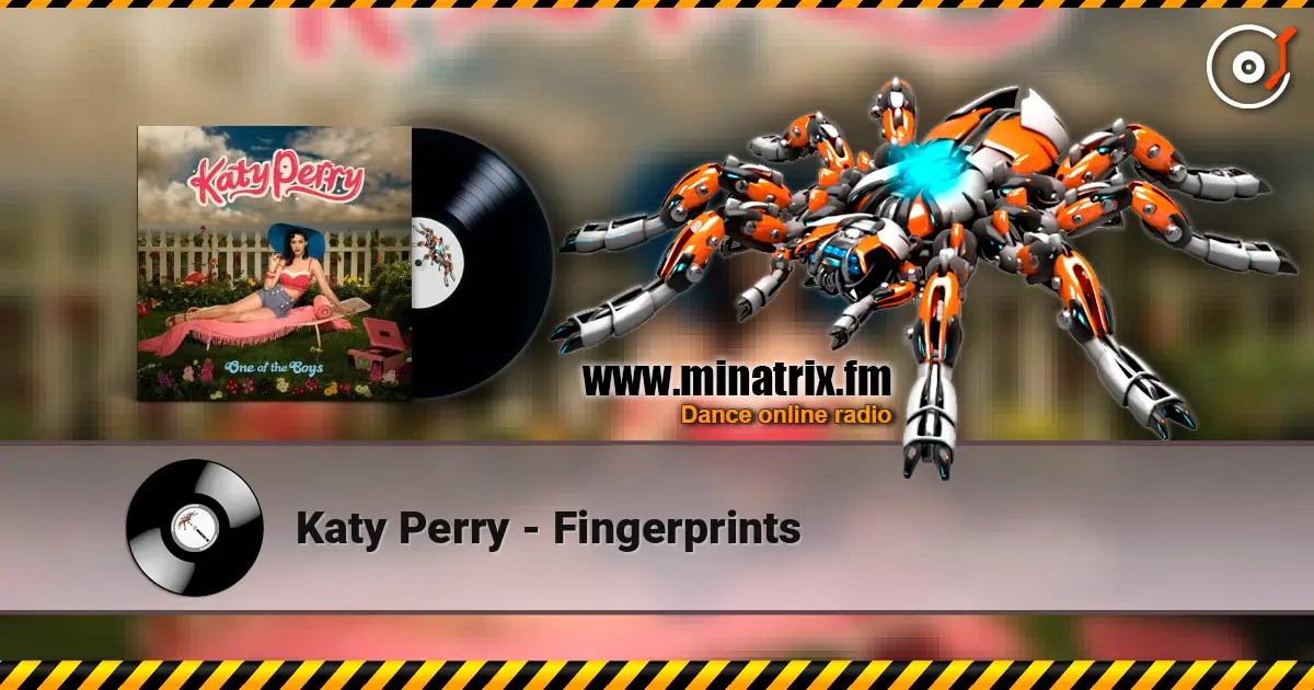 Katy Perry - Fingerprints online in hoher Qualität hören | Minatrix.FM