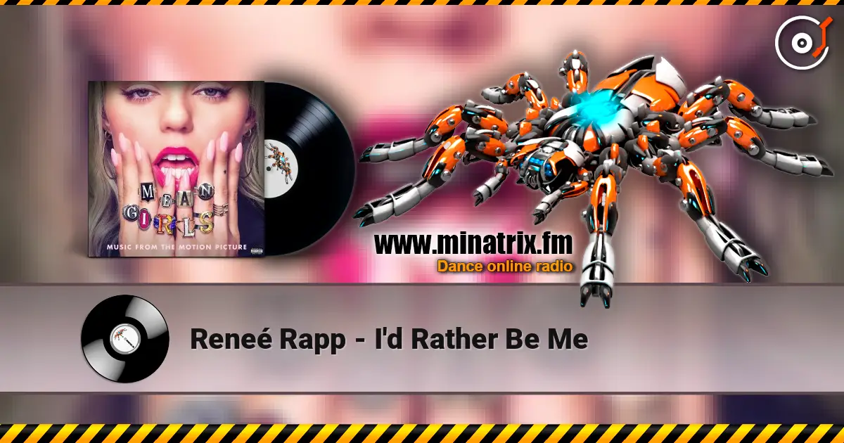 Reneé Rapp - I'd Rather Be Me online in hoher Qualität hören | Minatrix.FM