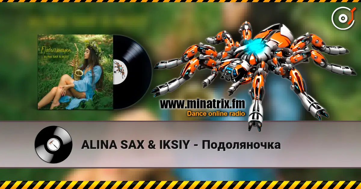ALINA SAX & IKSIY - Подоляночка online in hoher Qualität hören | Minatrix.FM