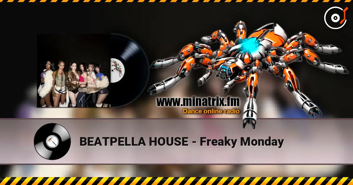 BEATPELLA HOUSE - Freaky Monday online in hoher Qualität hören | Minatrix.FM