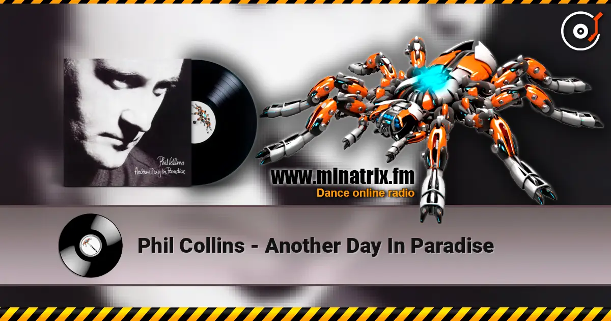 Phil Collins - Another Day In Paradise online in hoher Qualität hören | Minatrix.FM