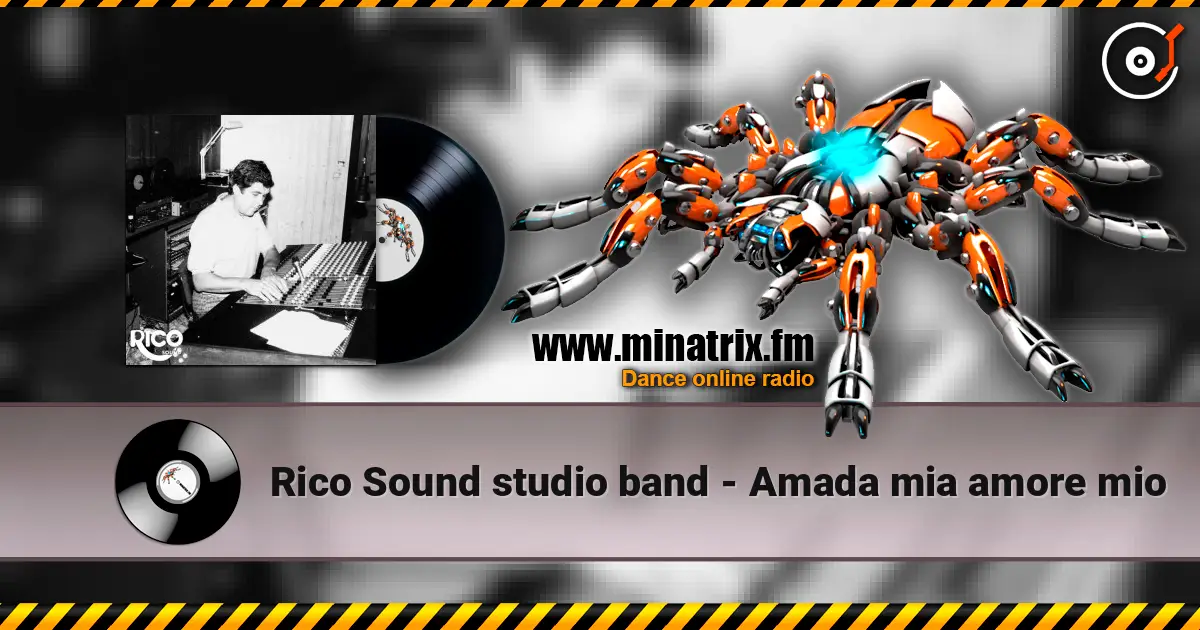 Rico Sound studio band - Amada mia amore mio online in hoher Qualität hören | Minatrix.FM