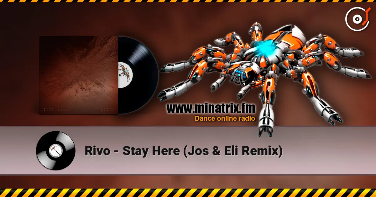 Rivo - Stay Here (Jos & Eli Remix) online in hoher Qualität hören | Minatrix.FM