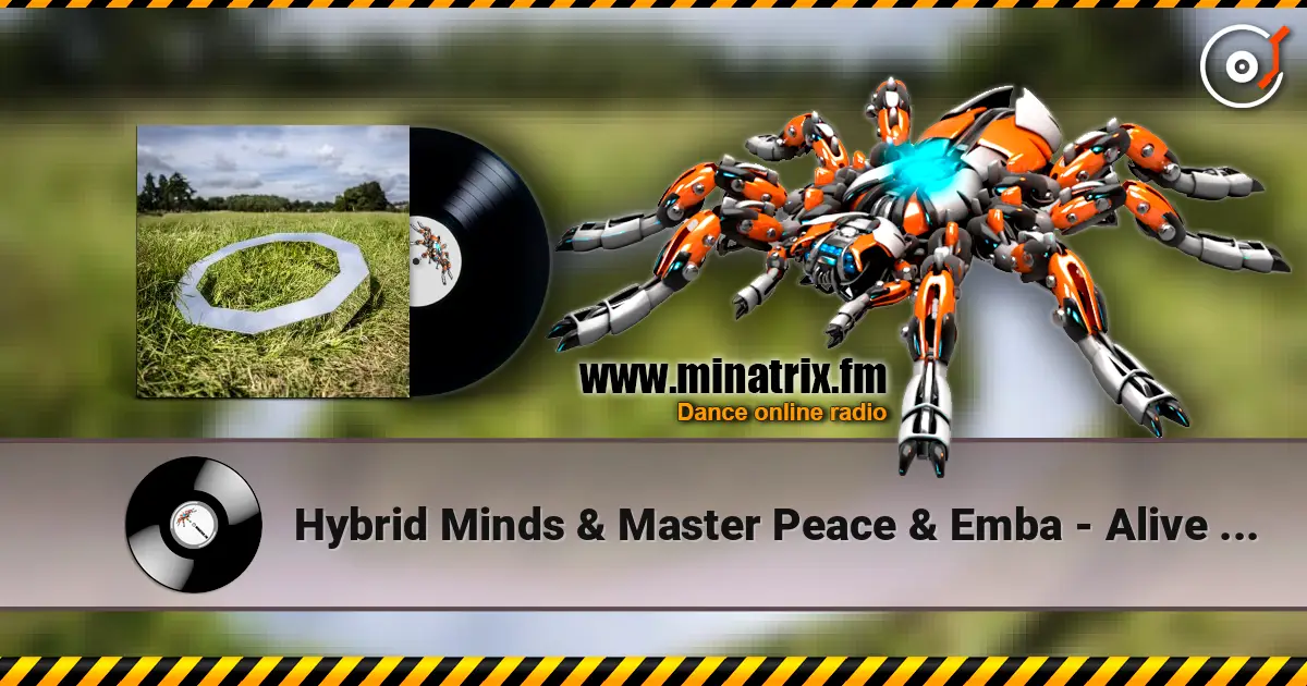 Hybrid Minds & Master Peace & Emba - Alive Again online in hoher Qualität hören | Minatrix.FM