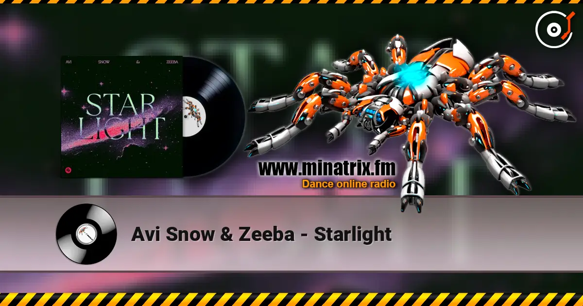 Avi Snow & Zeeba - Starlight online in hoher Qualität hören | Minatrix.FM