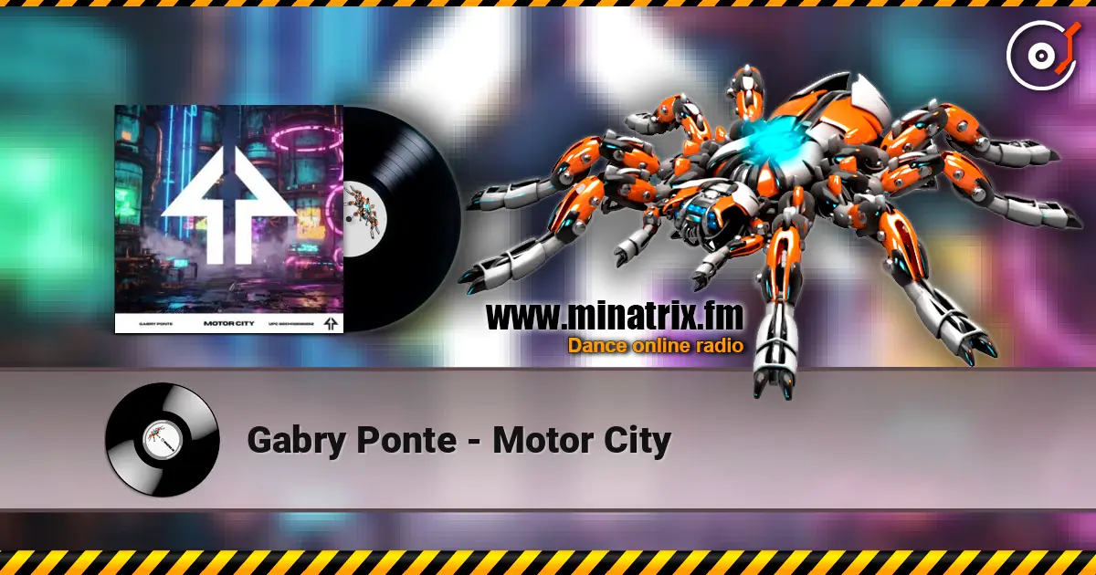 Gabry Ponte - Motor City online in hoher Qualität hören | Minatrix.FM