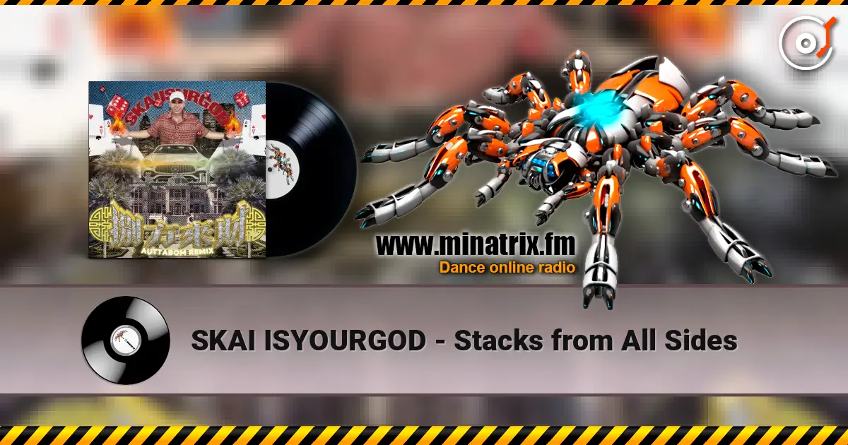 SKAI ISYOURGOD - Stacks from All Sides online in hoher Qualität hören | Minatrix.FM