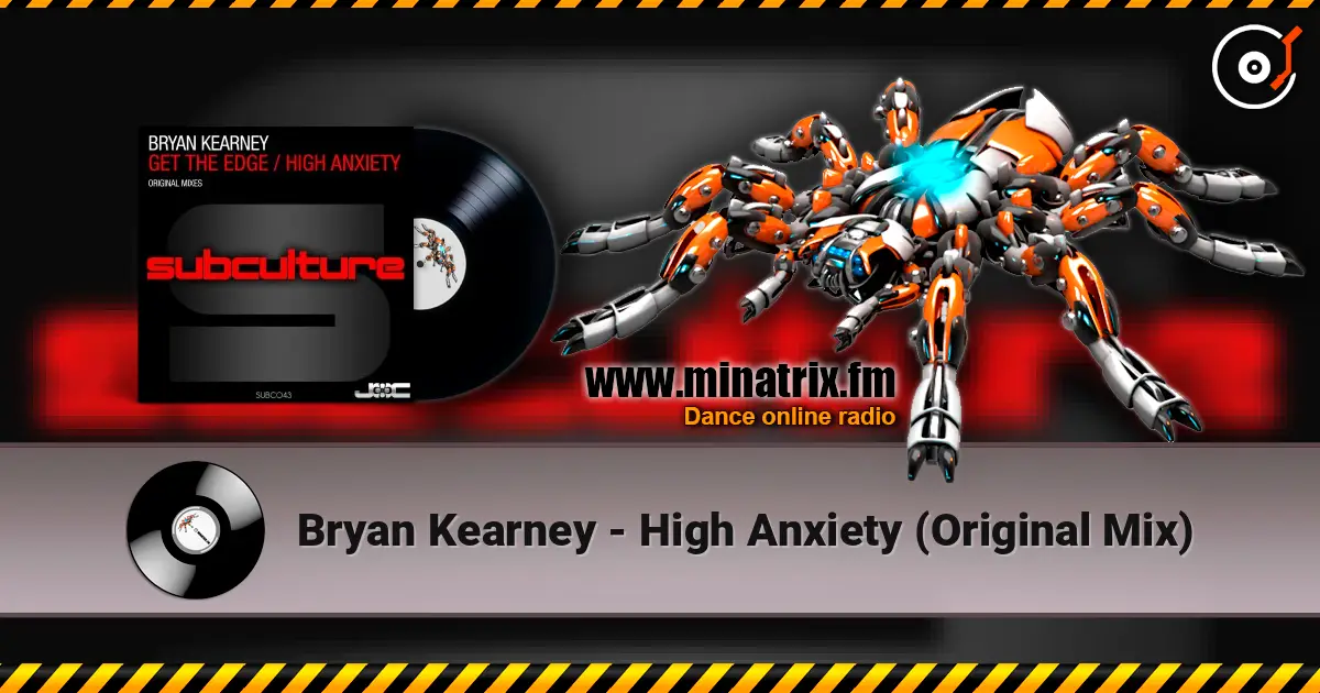 Bryan Kearney - High Anxiety (Original Mix) online in hoher Qualität hören | Minatrix.FM