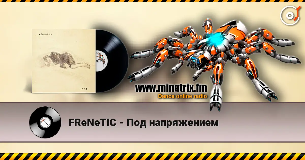 FReNeTIC - Под напряжением online in hoher Qualität hören | Minatrix.FM
