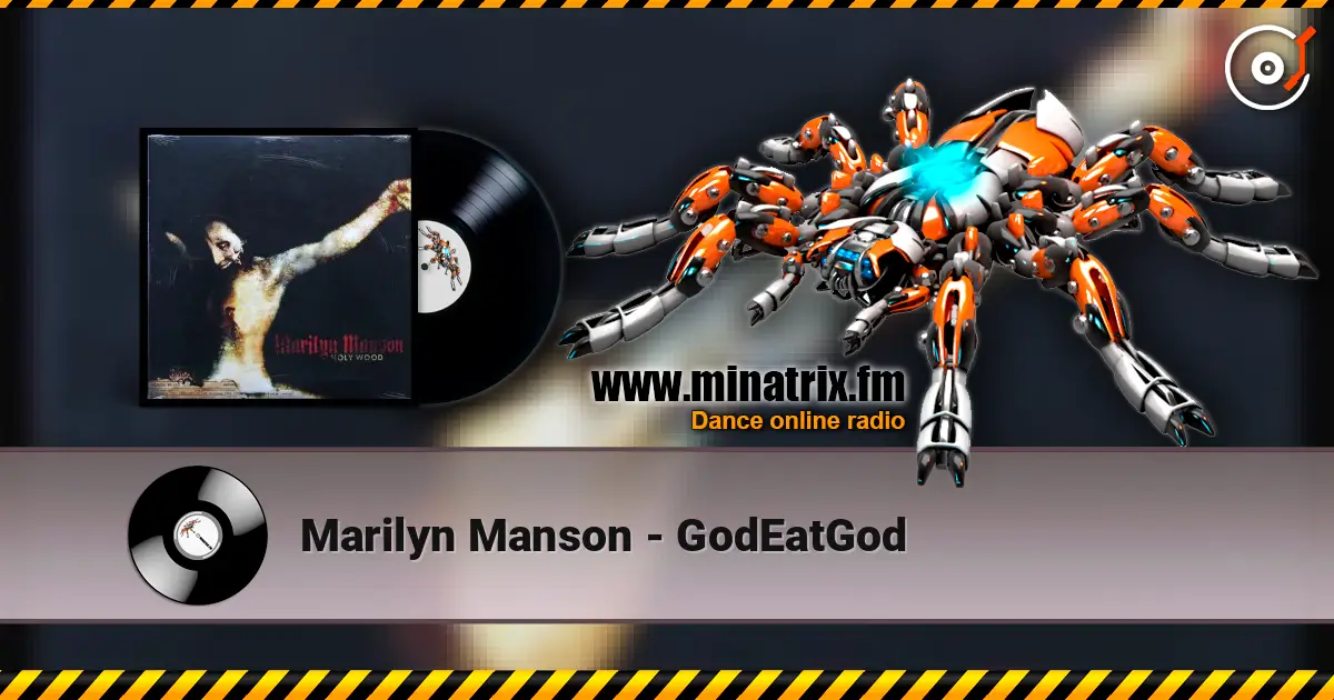 Marilyn Manson - GodEatGod online in hoher Qualität hören | Minatrix.FM