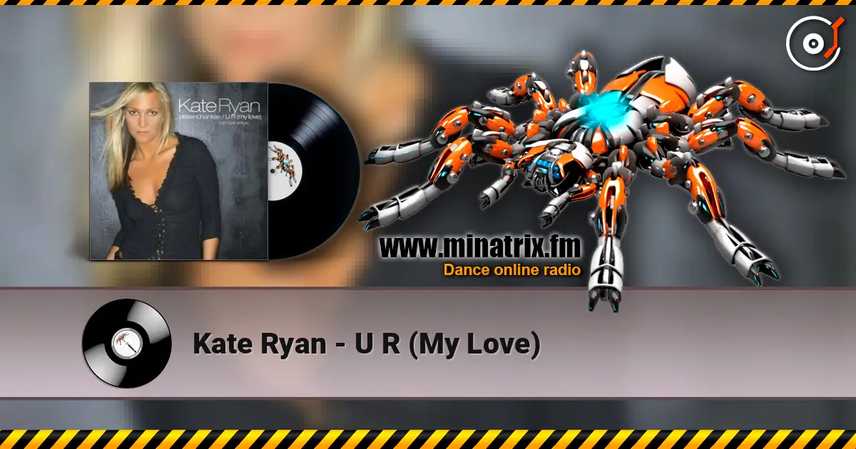 Kate Ryan - U R (My Love) online in hoher Qualität hören | Minatrix.FM
