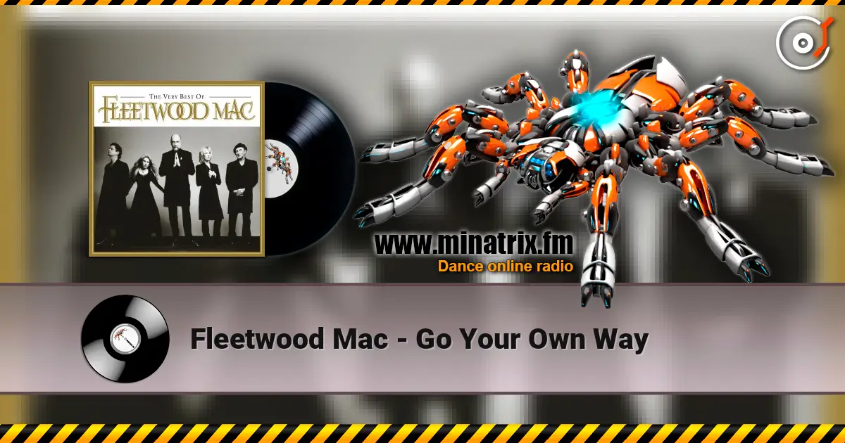 Fleetwood Mac - Go Your Own Way online in hoher Qualität hören | Minatrix.FM