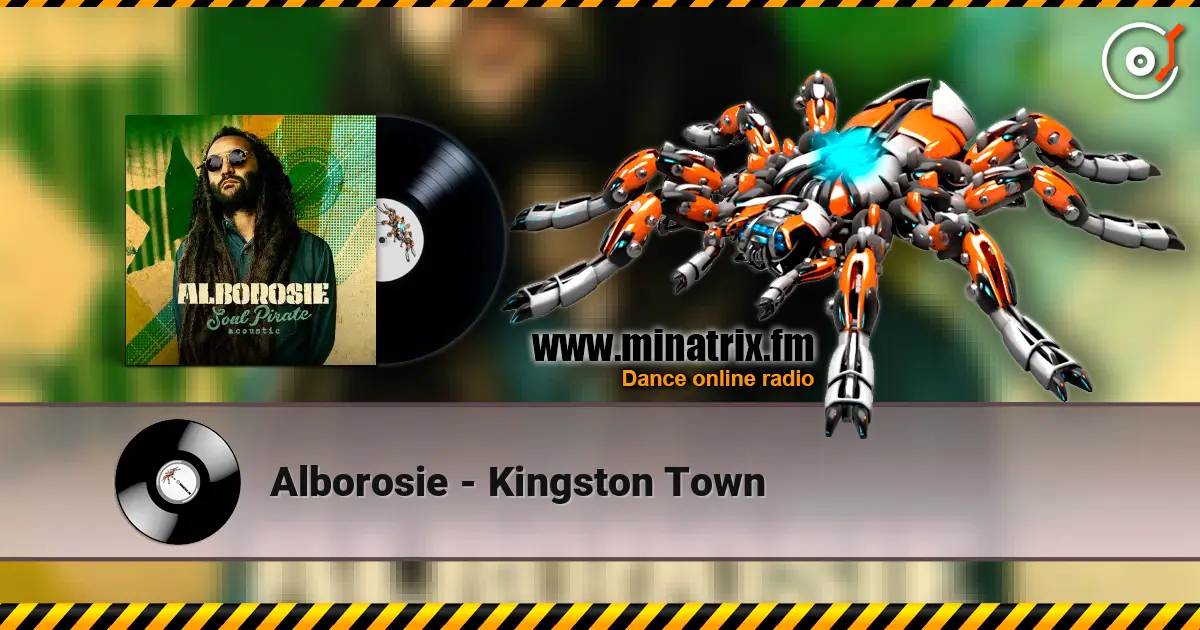 Alborosie - Kingston Town online in hoher Qualität hören | Minatrix.FM