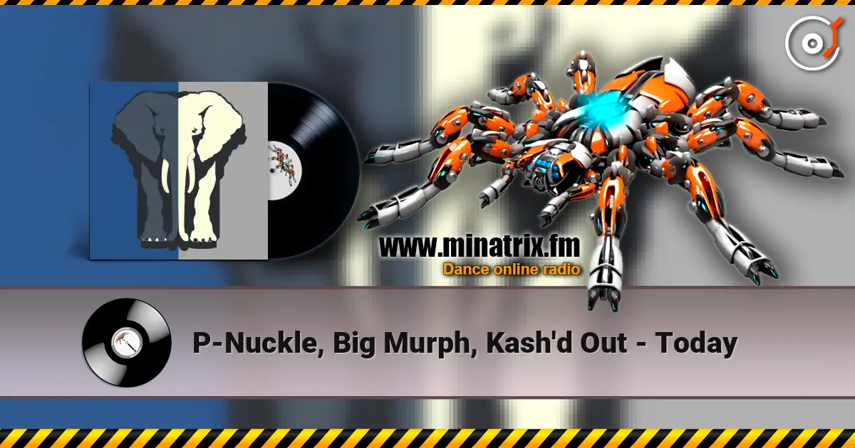 P-Nuckle, Big Murph, Kash'd Out - Today online in hoher Qualität hören | Minatrix.FM