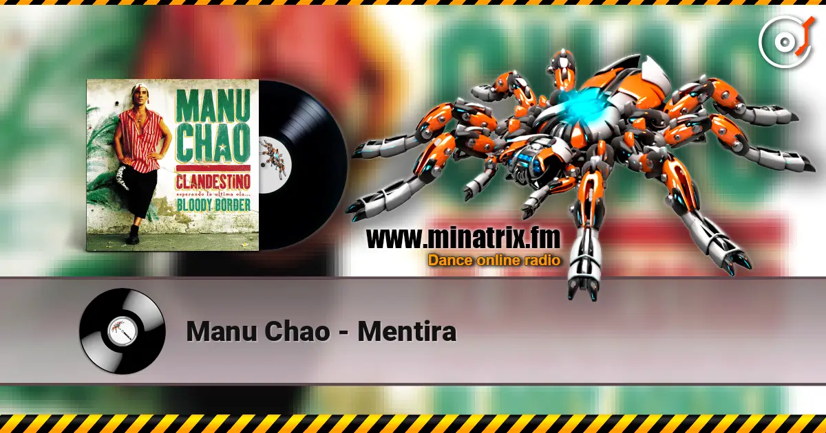 Manu Chao - Mentira online in hoher Qualität hören | Minatrix.FM