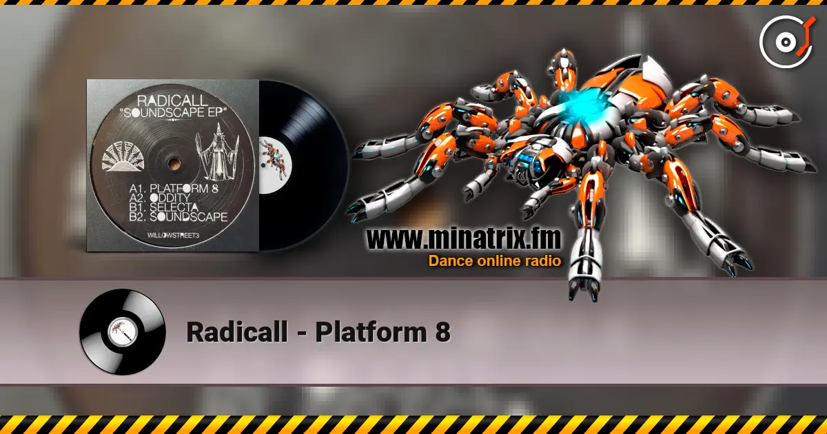 Radicall - Platform 8 online in hoher Qualität hören | Minatrix.FM