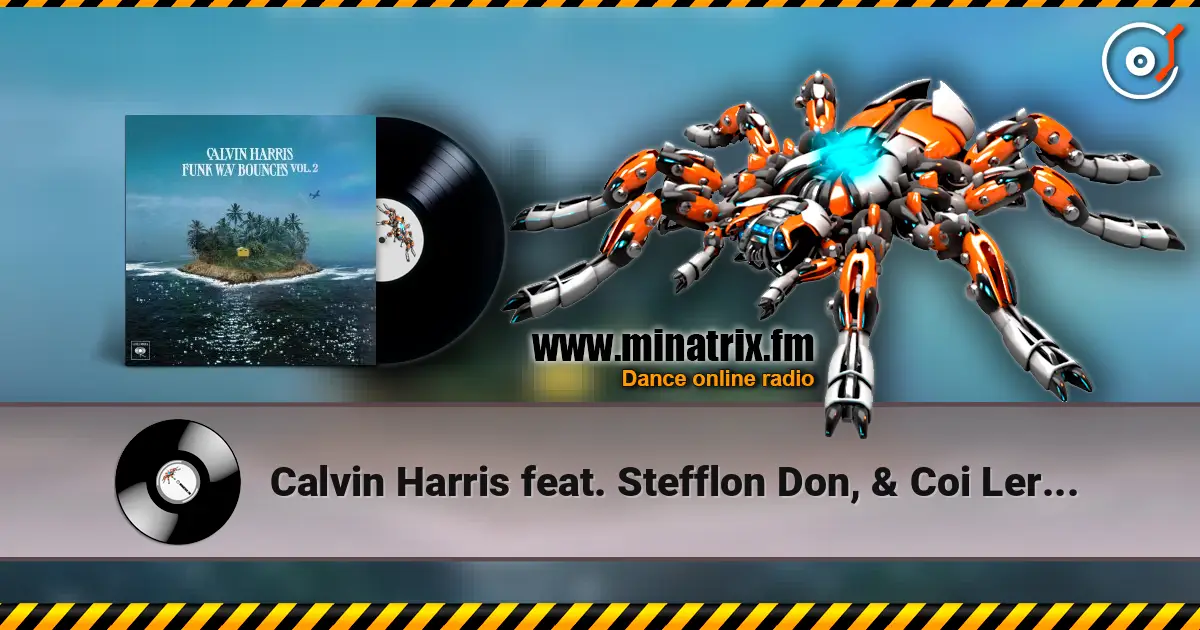 Calvin Harris feat. Stefflon Don, & Coi Leray - Woman Of The Year online in hoher Qualität hören | Minatrix.FM