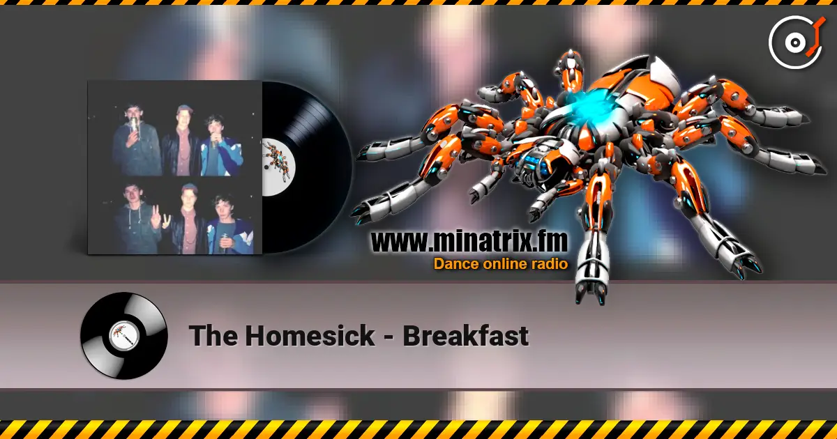 The Homesick - Breakfast online in hoher Qualität hören | Minatrix.FM