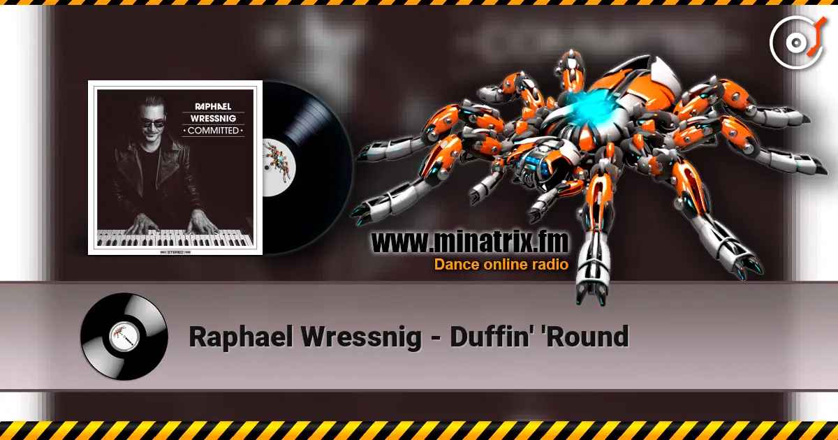 Raphael Wressnig - Duffin' 'Round online in hoher Qualität hören | Minatrix.FM