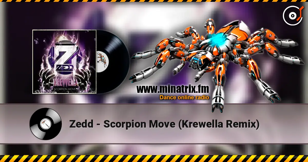 Zedd - Scorpion Move (Krewella Remix) online in hoher Qualität hören | Minatrix.FM
