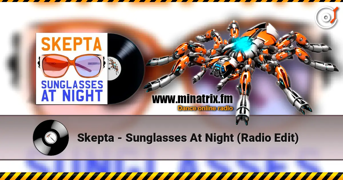 Skepta - Sunglasses At Night (Radio Edit) online in hoher Qualität hören | Minatrix.FM
