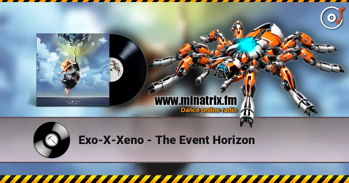 Exo-X-Xeno - The Event Horizon online in hoher Qualität hören | Minatrix.FM