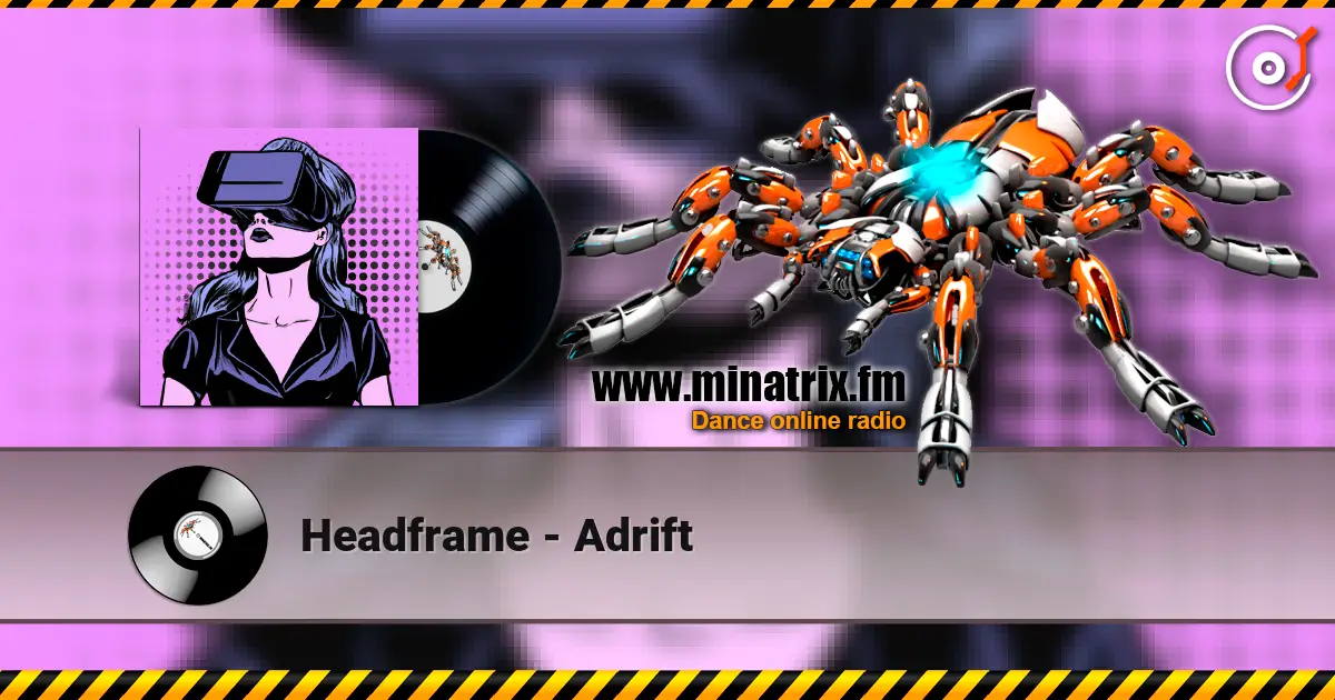 Headframe - Adrift online in hoher Qualität hören | Minatrix.FM
