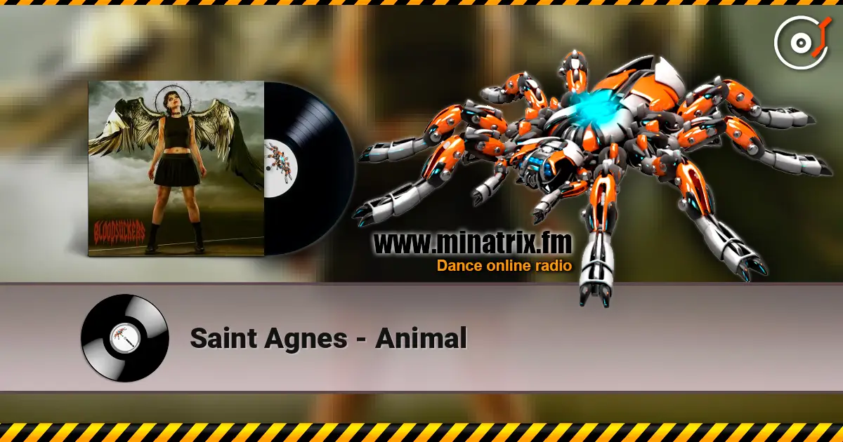Saint Agnes - Animal online in hoher Qualität hören | Minatrix.FM