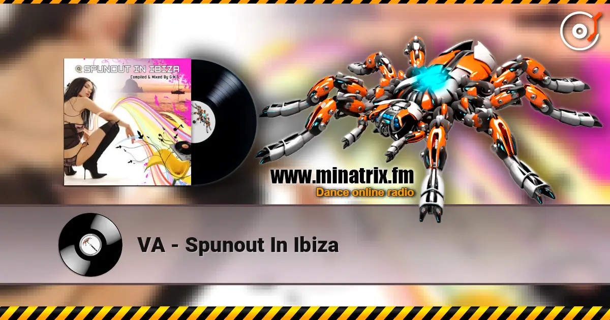 VA - Spunout In Ibiza online in hoher Qualität hören | Minatrix.FM