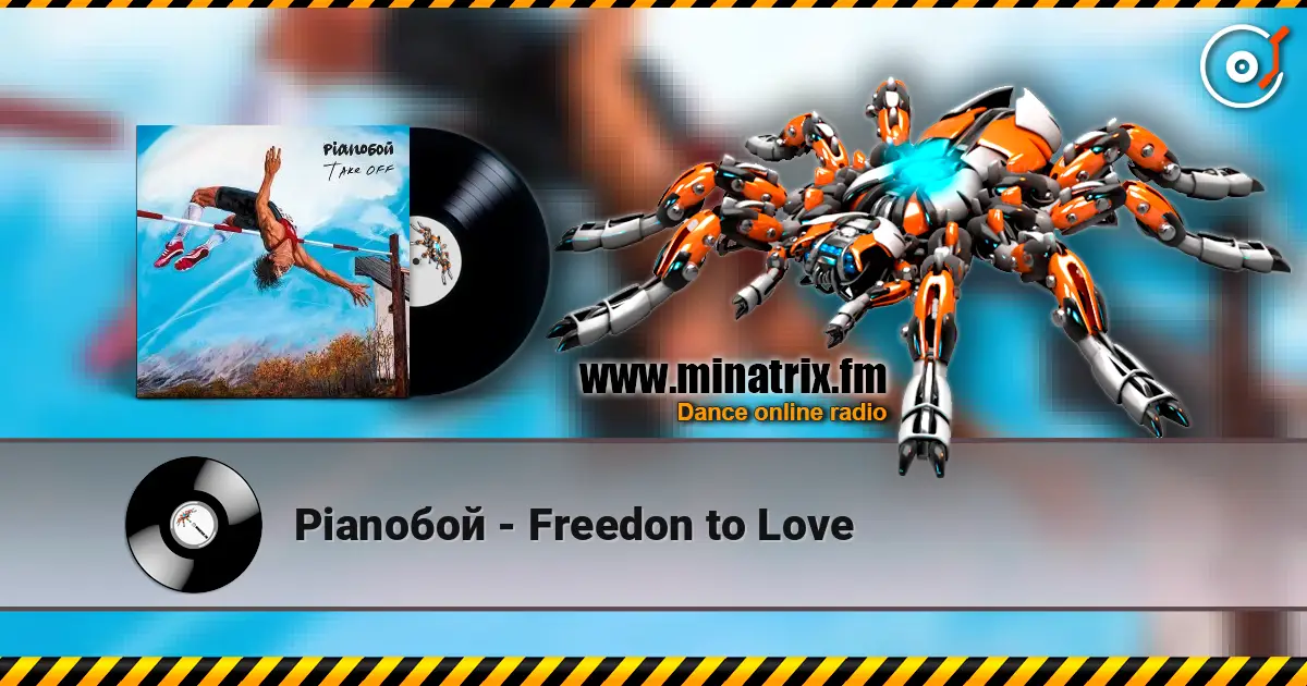 Pianoбой - Freedon to Love online in hoher Qualität hören | Minatrix.FM
