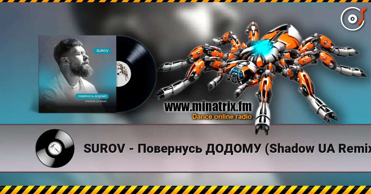 SUROV - Повернусь ДОДОМУ (Shadow UA Remix) online in hoher Qualität hören | Minatrix.FM