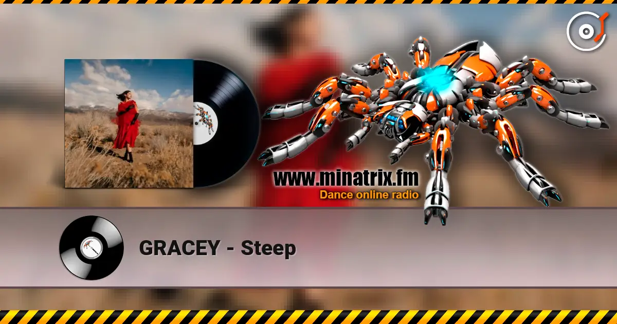 GRACEY - Steep online in hoher Qualität hören | Minatrix.FM
