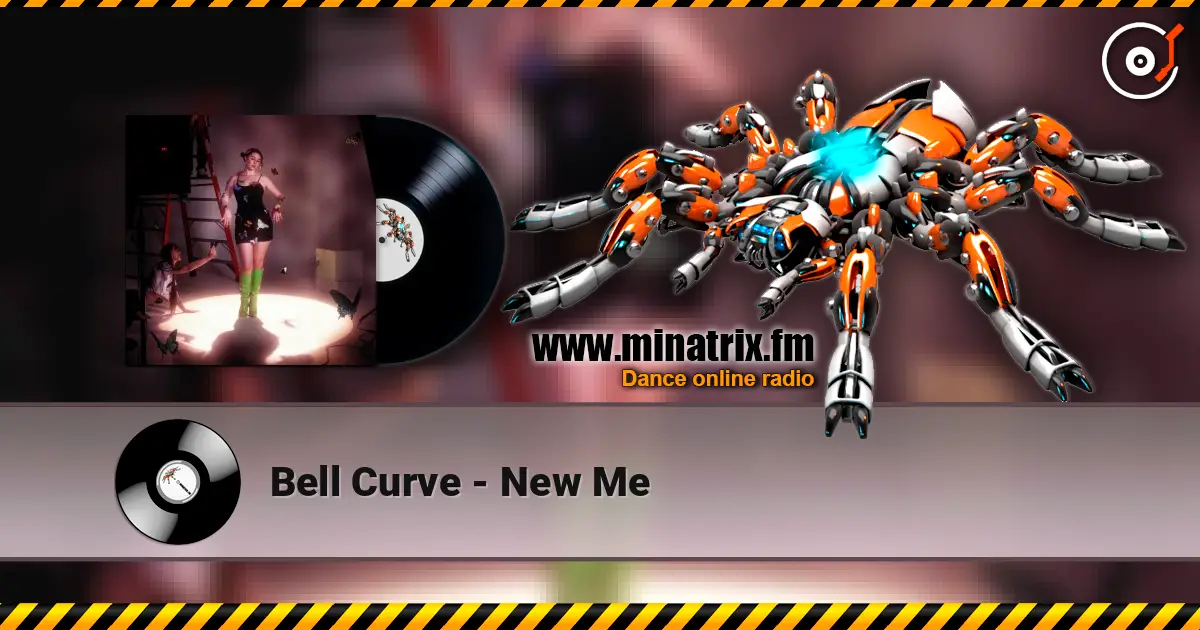 Bell Curve - New Me online in hoher Qualität hören | Minatrix.FM