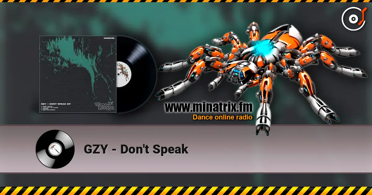 GZY - Don't Speak online in hoher Qualität hören | Minatrix.FM
