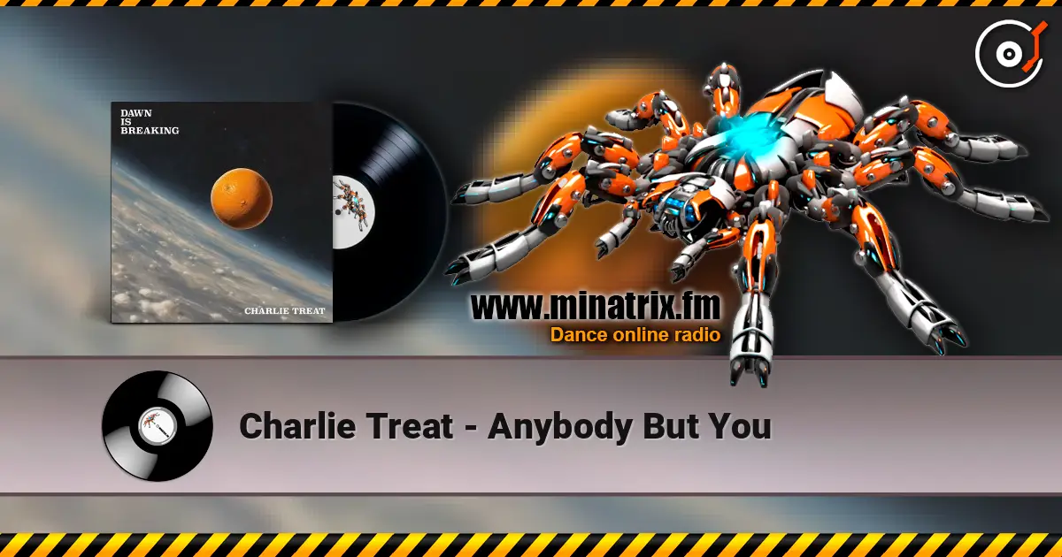 Charlie Treat - Anybody But You online in hoher Qualität hören | Minatrix.FM