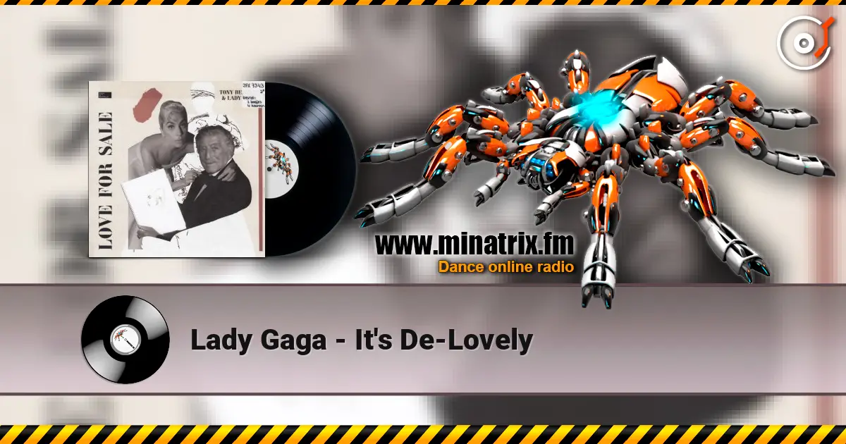 Lady Gaga - It's De-Lovely online in hoher Qualität hören | Minatrix.FM