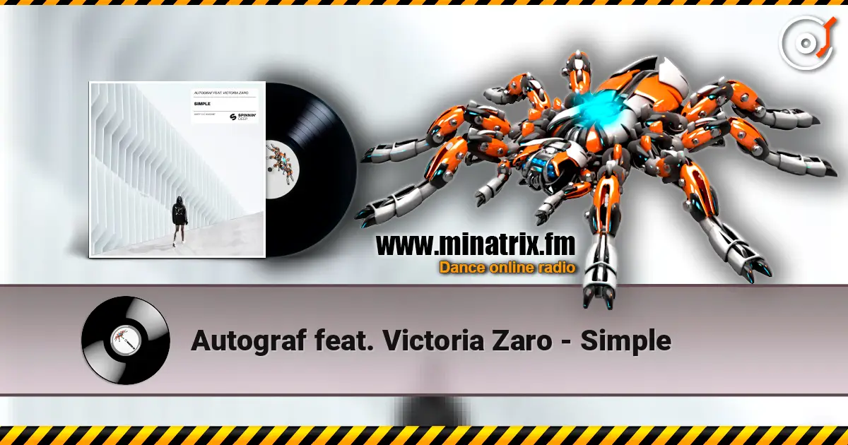 Autograf feat. Victoria Zaro - Simple online in hoher Qualität hören | Minatrix.FM