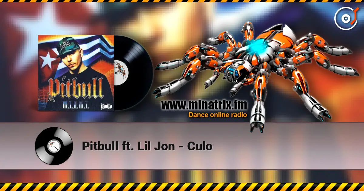 Pitbull ft. Lil Jon - Culo online in hoher Qualität hören | Minatrix.FM