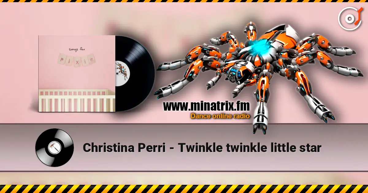 Christina Perri - Twinkle twinkle little star online in hoher Qualität hören | Minatrix.FM