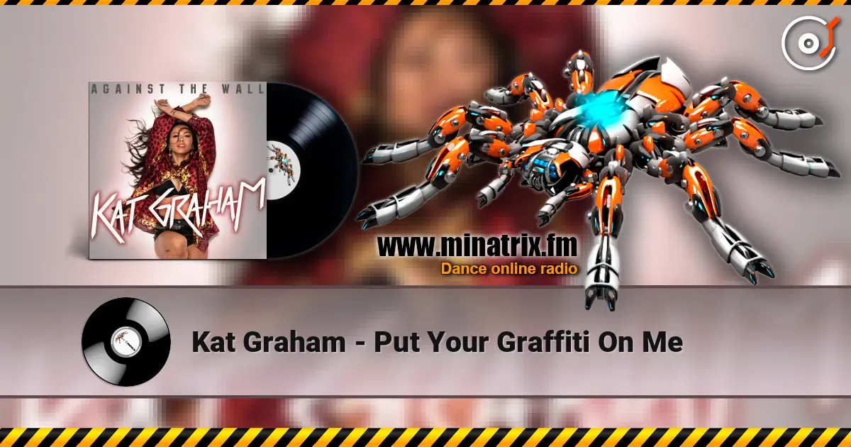 Kat Graham - Put Your Graffiti On Me online in hoher Qualität hören | Minatrix.FM