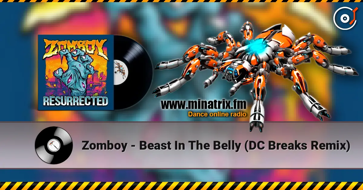 Zomboy - Beast In The Belly (DC Breaks Remix) online in hoher Qualität hören | Minatrix.FM