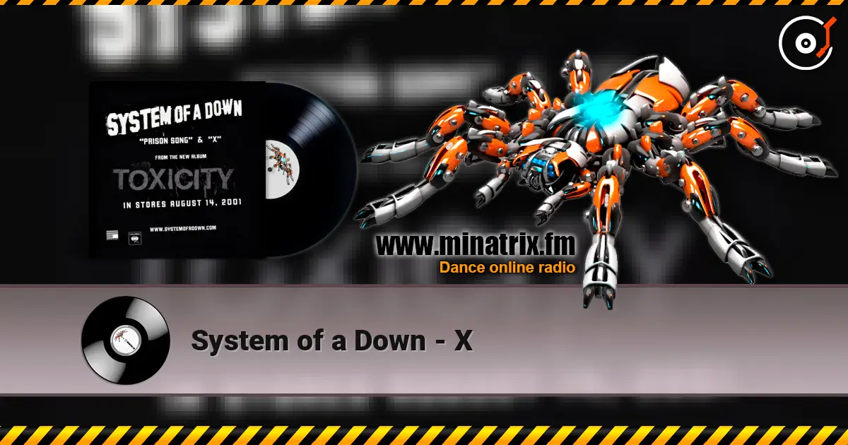 System of a Down - X online in hoher Qualität hören | Minatrix.FM