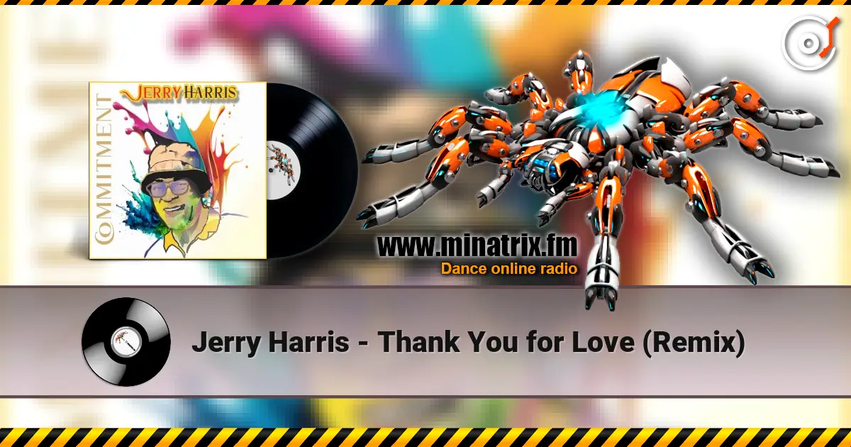 Jerry Harris - Thank You for Love (Remix) online in hoher Qualität hören | Minatrix.FM