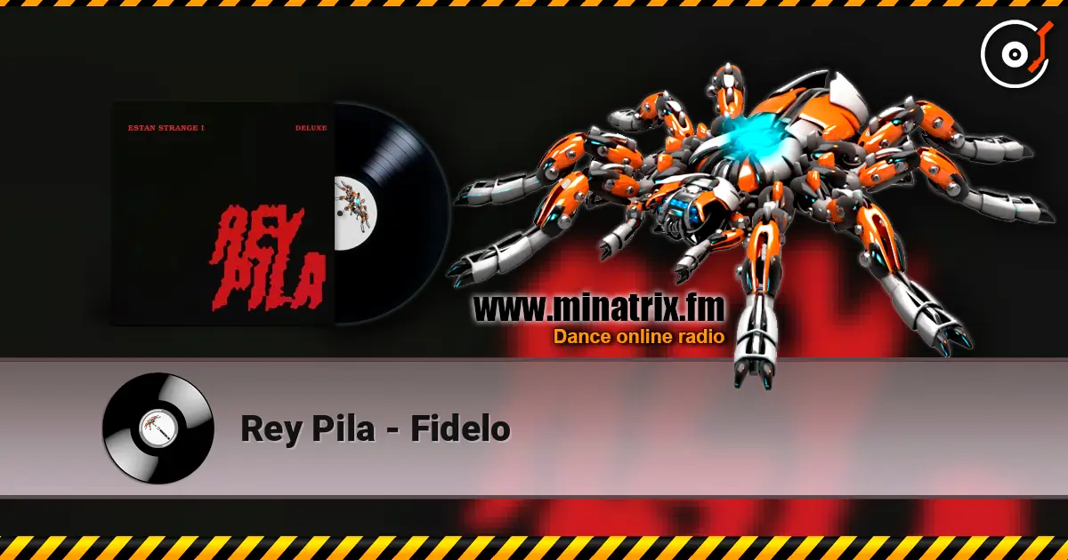 Rey Pila - Fidelo online in hoher Qualität hören | Minatrix.FM