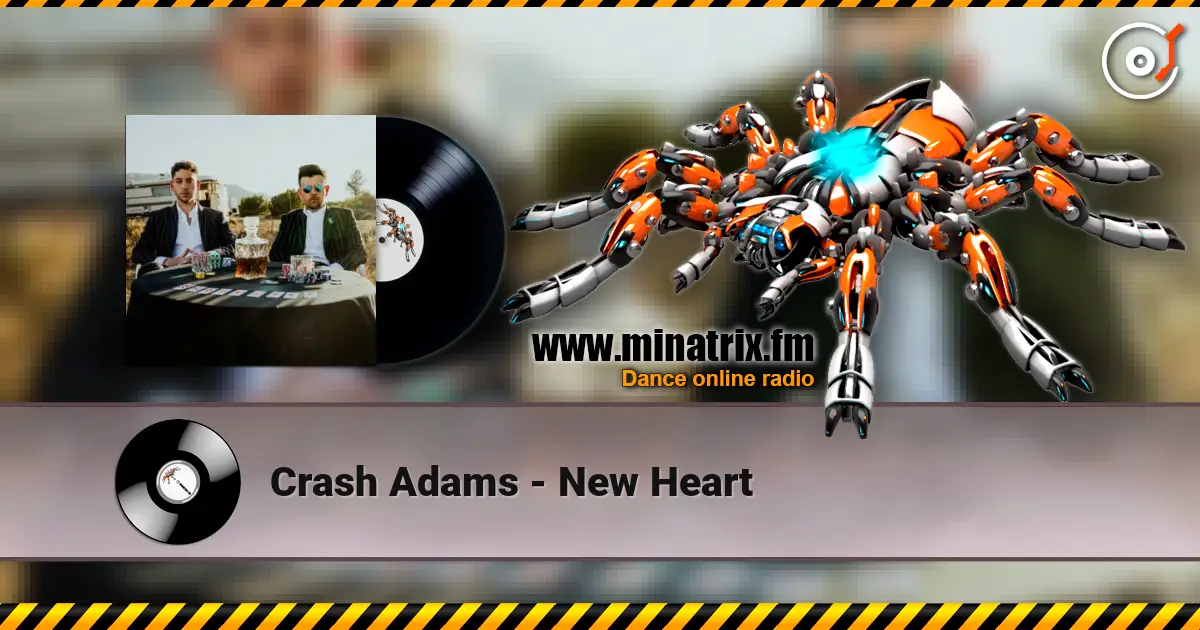 Crash Adams - New Heart online in hoher Qualität hören | Minatrix.FM