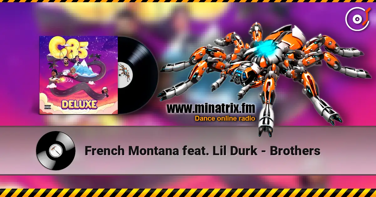 French Montana feat. Lil Durk - Brothers online in hoher Qualität hören | Minatrix.FM