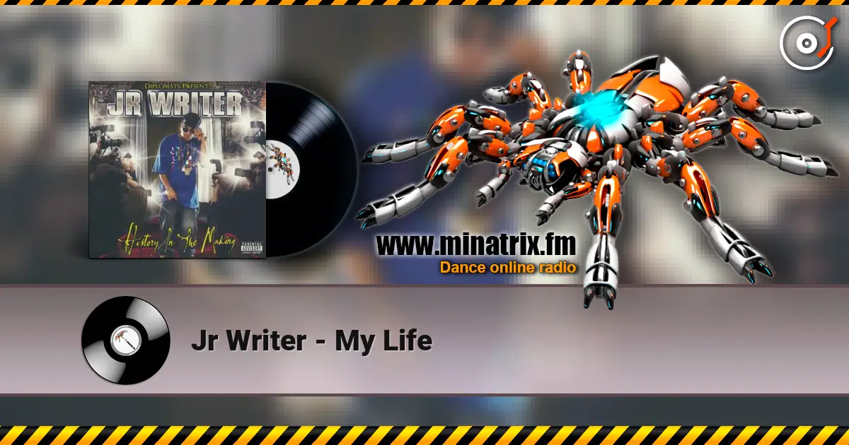 Jr Writer - My Life online in hoher Qualität hören | Minatrix.FM